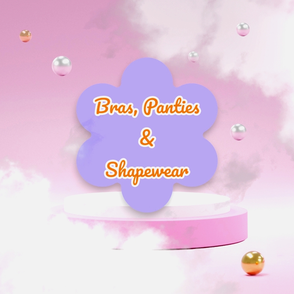 Bras, Panties & Shapewear